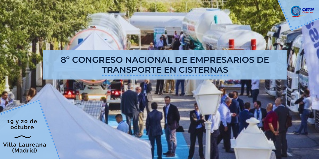 CETM celebra el 8º Congreso Nacional de Empresarios de Transporte en Cisternas los días 19 y 20 de octubre
