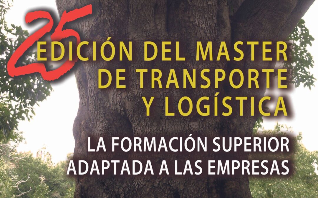 La CETM celebra la 25º Edición del Máster de Dirección y Gestión de Empresas de Transporte y Logística