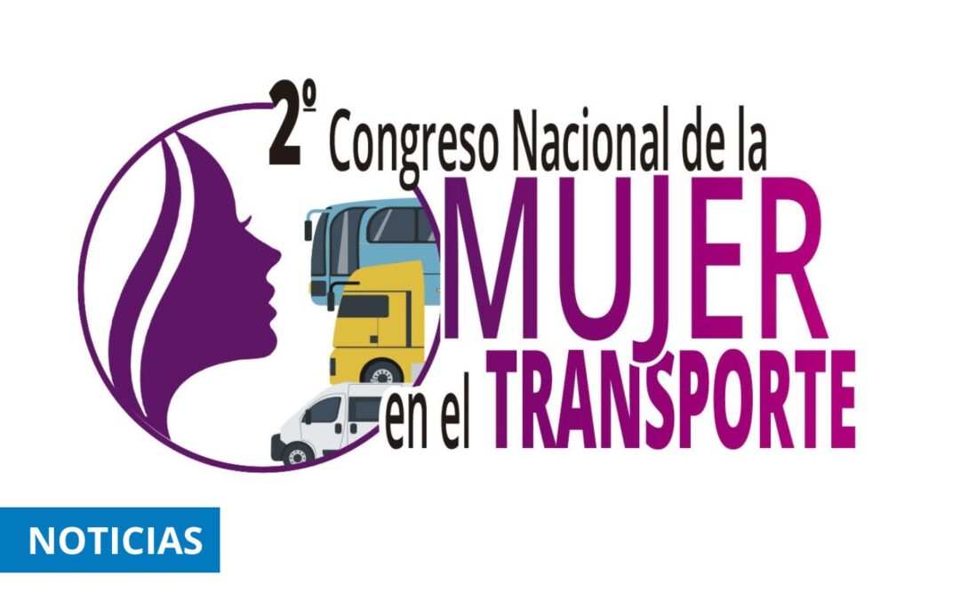 El 2º Congreso Nacional de la Mujer en el Transporte se celebrará el 20 de marzo en el Teatro Goya