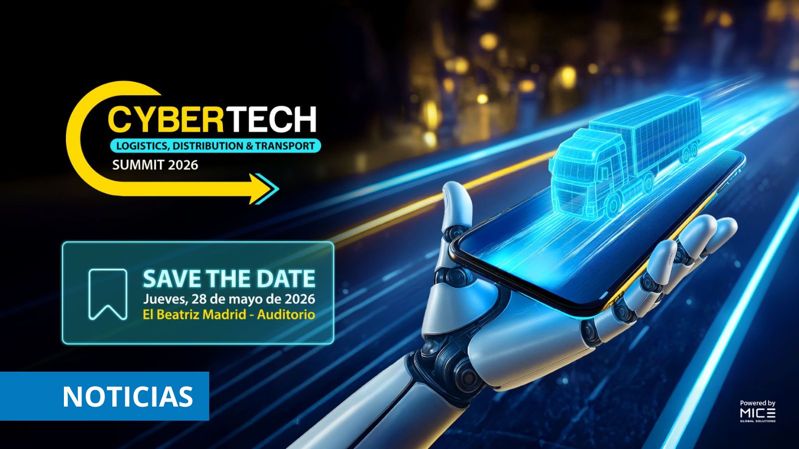 CYBERTECH LOGISTICS, DISTRIBUTION & TRANSPORT SUMMIT 2026: Una jornada para analizar la ciberseguridad en el transporte
